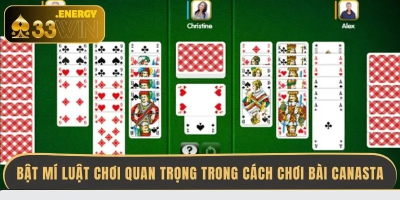 bat-mi-luat-choi-quan-trong-trong-cach-choi-bai-canasta