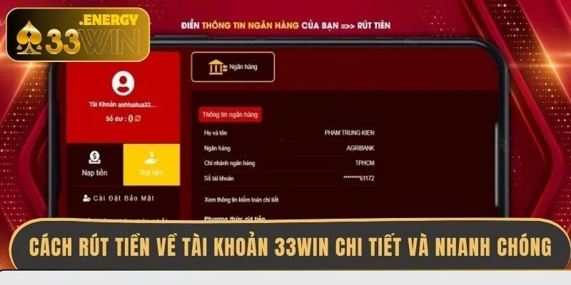 cach-rut-tien-ve-tai-khoan-33win-chi-tiet-va-nhanh-chong