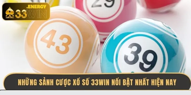nhung-sanh-cuoc-xo-so-33win-noi-bat-nhat-hien-nay